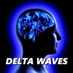 Delta Waves - Delta Wave Deep Sleep