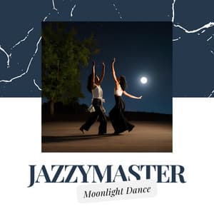 Moonlight Dance - Jazzymaster