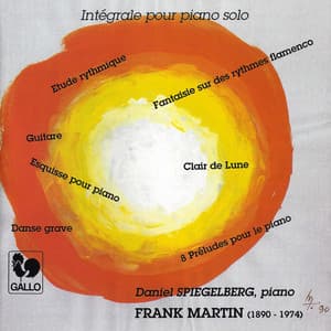 Frank Martin: Complete Piano Solo Works - Frank Martin