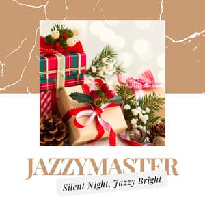 Silent Night, Jazzy Bright - Jazzymaster