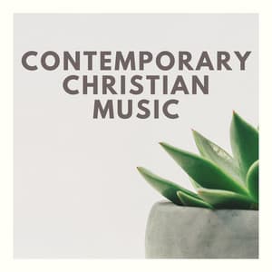 Contemporary Christian Music - Praise and Worship