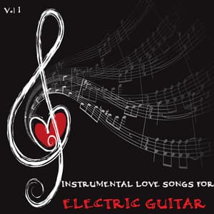 Instrumental Love Songs for Electric Guitar, Vol. 1 - Box Tree Orchestra