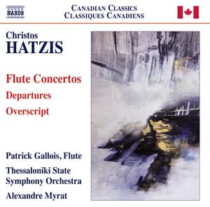 Hatzis: Departures - Overscript - Christos Hatzis