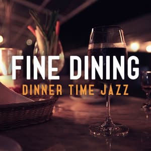Fine Dining: Dinner Time Jazz, Smooth Restaurant Jazz Music, Relaxing Piano Jazz, Saxophone BGM - Cafe Piano Music Collection