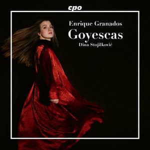 Granados: Goyescas, H. 64 & El pelele, H. 106 - Enrique Granados