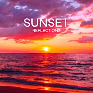 Sunset Reflections: A Chillout Lounge Experience – House Vibes 2023 - Digital Chill