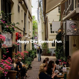 Happy City Carnival Fun - Soft Coffee Shop Music