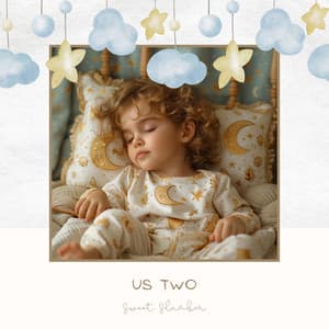 Us Two - Sweet Slumber