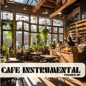Freshen Up - Cafe Instrumental