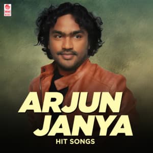 Arjun Janya Hit Songs - Arjun Janya
