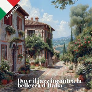 Dove il jazz incontra la bellezza d’Italia - Jazz Italia