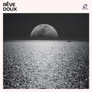Rêve Doux - Le Sommeil