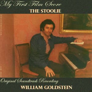 My First Film Score: The Stoolie - William Goldstein