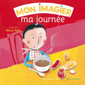 Mon imagier de ma journée - Gallimard Jeunesse