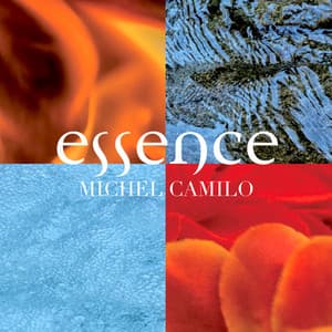 Essence - Michel Camilo