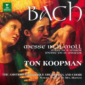 Bach: Mass in B Minor, BWV 232 - Johann Sebastian Bach