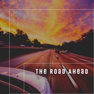 The Road Ahead - Calm Music
