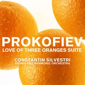 Prokofiev: Love of Three Oranges Suite - Sergei Prokofiev