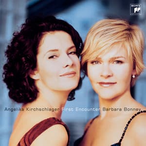 Erste Begegnung / First Encounter - Barbara Bonney