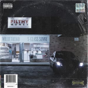 Filthy Money - Willie The Kid