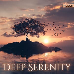 Deep Serenity - Meditative Sounds for Ultimate Relaxation and Inner Peace - Meditation Music