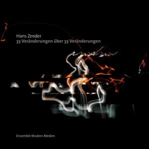 Zender: 33 Veränderungen über 33 Veränderungen - Hans Zender