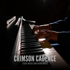 Crimson Cadence: Smooth Piano Music - Study Music And Piano Music