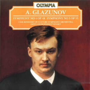 Glazunov: Symphony No. 4, Op. 48 & No. 5, Op. 55 - Alexander Glazunov