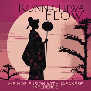Konnichiwa Flow: Hip Hop Fusion with Japanese Influence - Nova Rhyme