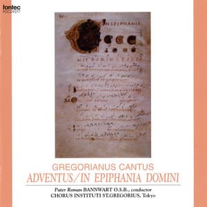 グレゴリオ聖歌 待降節 / 主の公現 - Gregorian Chant