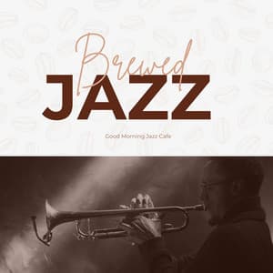 Brewed Jazz: Jazz Mornings - Good Morning Jazz Cafe