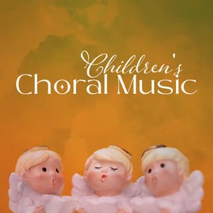 Children's Choral Music - Child Care Specialists