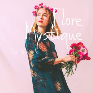 Flore Mystique: Là où dansent les âmes - Élia Ombrelle