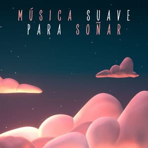 Música Suave para Soñar: Sonidos de la Noche para Dormir Profundo - Música de relajación profunda