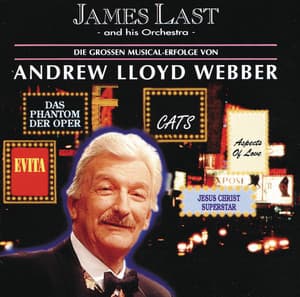 James Last Spielt Die Grossen Musical Erfolge Von Andrew Lloyd Webber - James Last