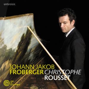 Froberger: Keyboard Suites - Johann Jakob Froberger
