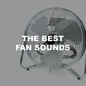 The Best Fan Sounds - Best Fan Sounds