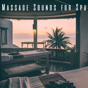 Massage Sounds for Spa - Massage