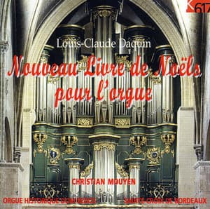 Daquin: Nouveau livre de Noëls, Op. 2 - Louis-Claude Daquin