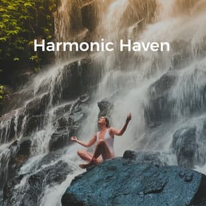 Harmonic Haven: Serenade of Serenity and Healing - MEDITATION PEACE MOVEMENT