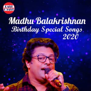 Madhu Balakrishnan Birthday Special Songs 2020 - Madhu Balakrishnan