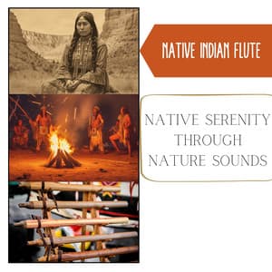 Radiant Fire Tranquility: Encountering Spirit Guides - Native Indian Flute