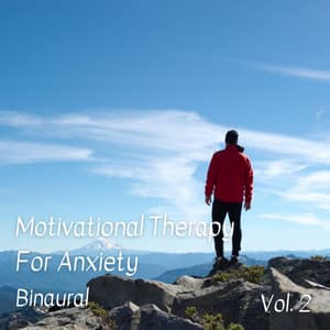 Binaural: Motivational Therapy For Anxiety Vol. 2 - Binaural Landscapes