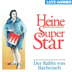 Heine. Der Rabbi von Bacherach - Lutz Görner