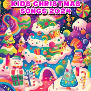 Kid's Christmas Songs 2024 - Children’s Christmas