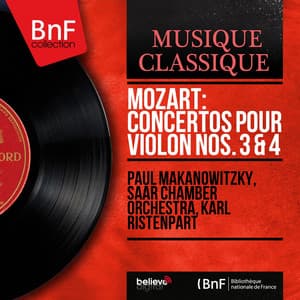 Mozart: Concertos pour violon Nos. 3 & 4 - Wolfgang Amadeus Mozart