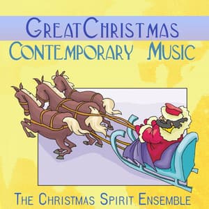 Great Christmas Contemporary Music - The Christmas Spirit Ensemble