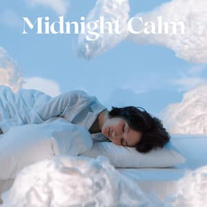 Midnight Calm - Peaceful Sleep Music Collection