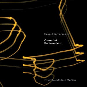 Lachenmann: Concertini & Kontrakadenz - Helmut Lachenmann