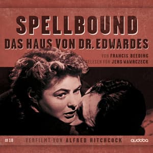 Spellbound - Das Haus von Dr. Edwardes - Jens Wawrczeck